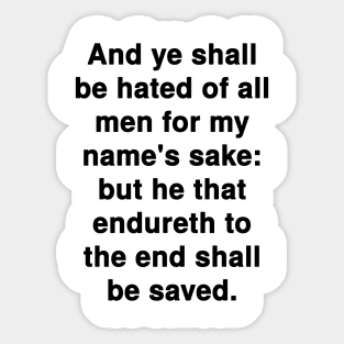 Matthew 10:22  KJV Bible Verse Typography Sticker